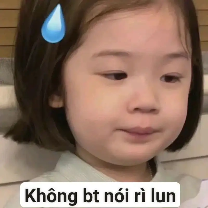 Hài hước bất tận cùng ảnh meme em bé có chữ