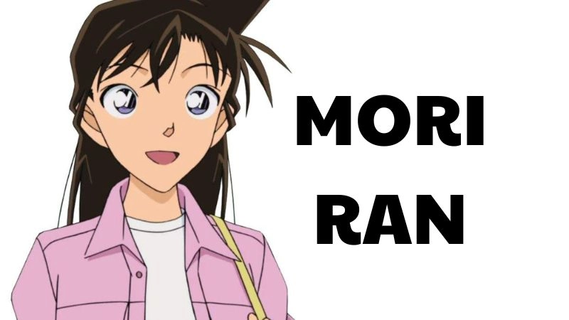 Ran Mori dịu dàng nhưng không kém phần mạnh mẽ