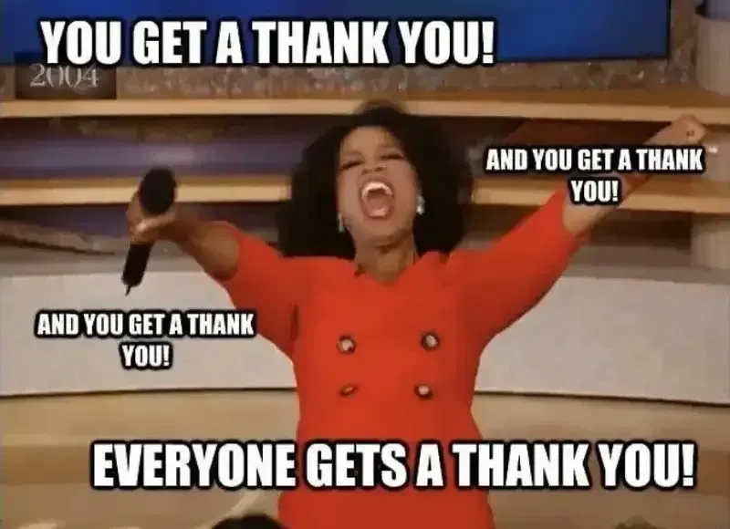 Cảm ơn lịch sự kiểu truyền thống từ thank you come again meme