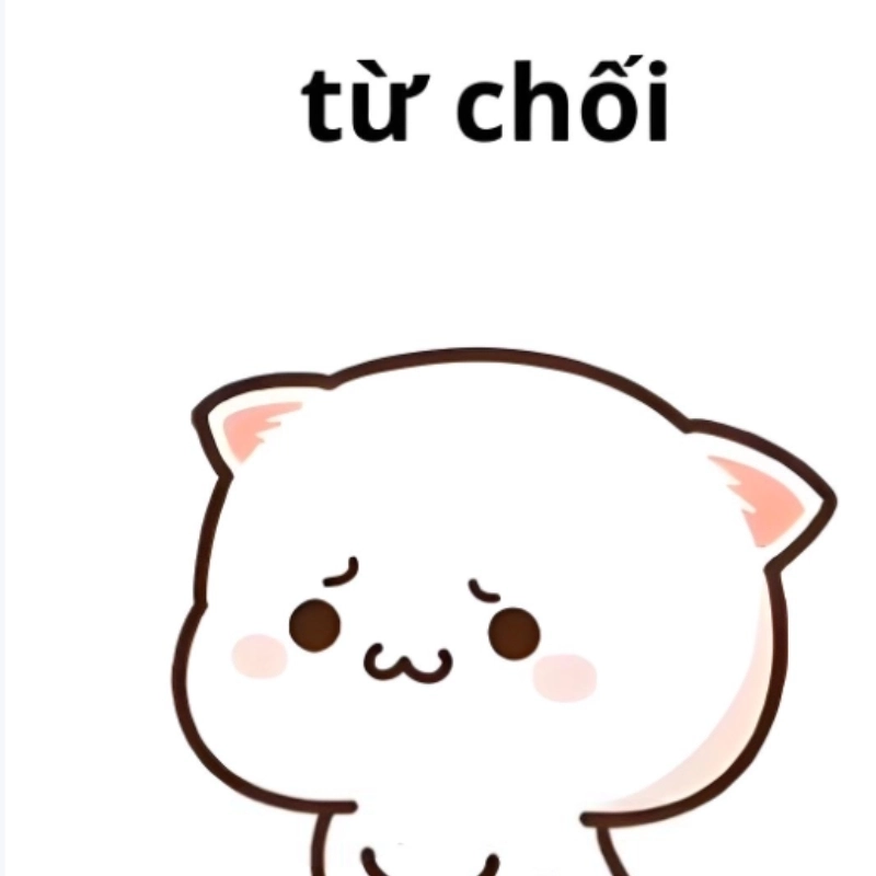 Mèo cute nhưng cũng biết meme mèo từ chối cực phũ