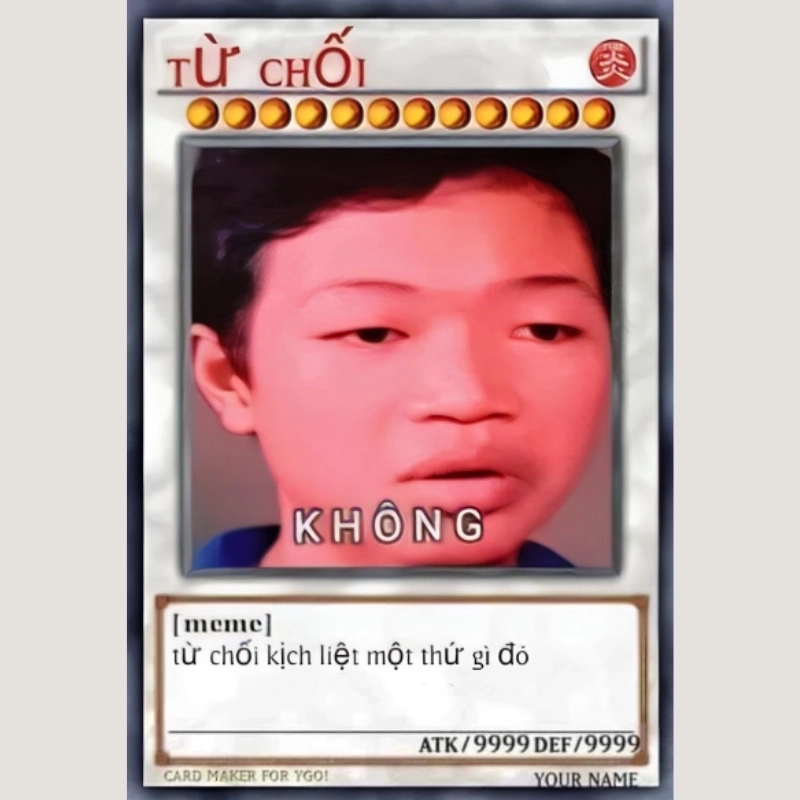 Ra đòn cực mạnh với lá bài meme từ chối bá đạo