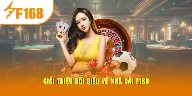 Giới Thiệu Chung Về F168