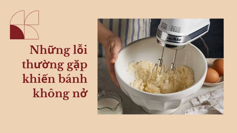 Quá trình trộn bột nhẹ nhàng giúp giữ bọt khí trong bánh