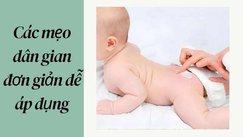 Các mẹo dân gian đơn giản dễ áp dụng
