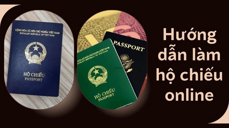 Hướng dẫn làm hộ chiếu online không cần xếp hàng chờ đợi 