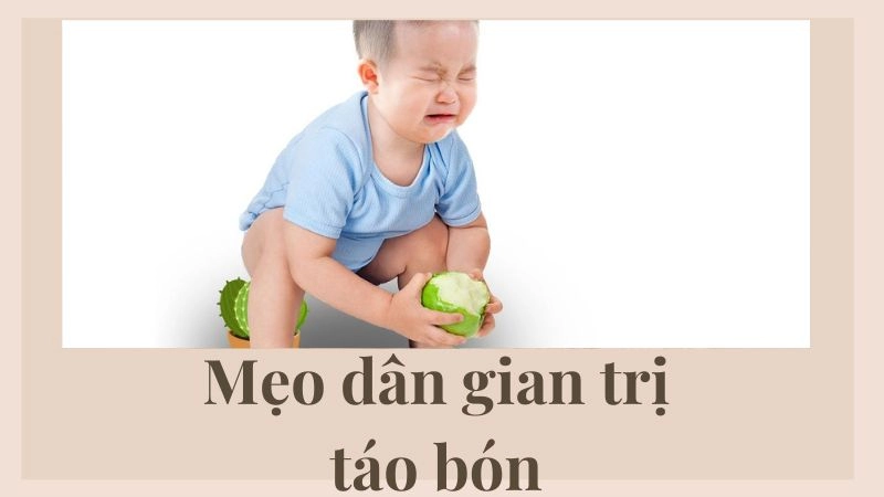  Mẹo dân gian trị táo bón giúp cải thiện nhanh tại nhà 