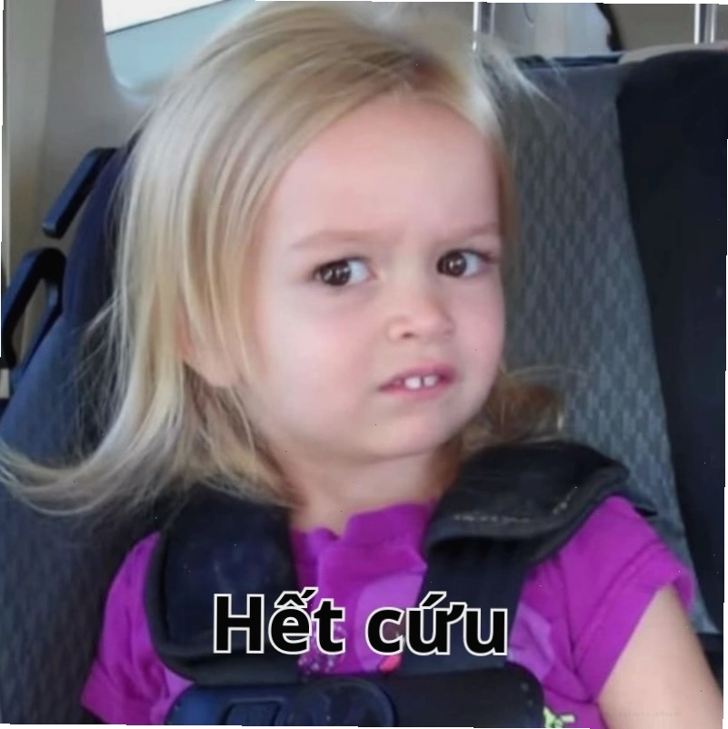Ảnh meme hết cứu vui nhộn