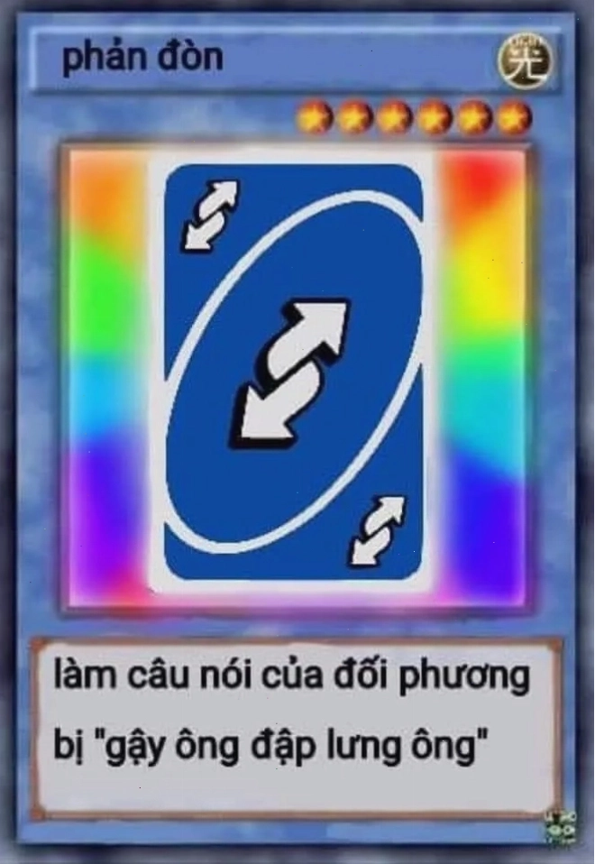 Ảnh meme thẻ bài Yugion Phản Đòn: Câu nói đối phương bị dội lại họ