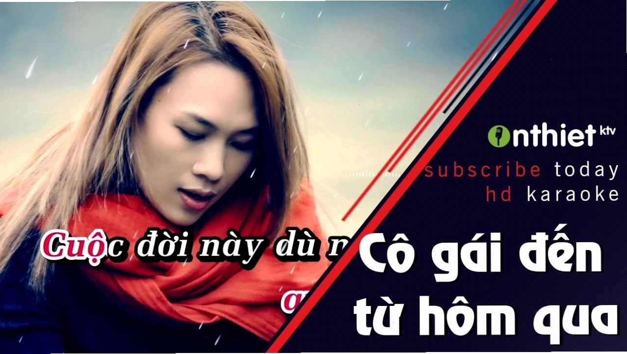 Cô Gái Đến Từ Hôm Qua - Lời bài hát ý nghĩa về tình yêu