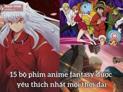 Khám Phá Thế Giới Anime Fantasy: Top Tác Phẩm Đỉnh Cao Mọi Thời Đại